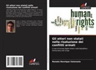 Renato Henrique Valenzola - Gli attori non statali nella risoluzione dei conflitti armati