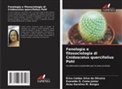 Everaldo O. Costa Júnior, Anna Karolina M. Borges, Érica Caldas Silva de Oliveira - Fenologia e fitosociologia di Cnidoscolus quercifolius Pohl