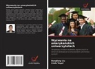 Dongfang Liu, Linda Vogel - Wyzwania na amerykanskich uniwersytetach