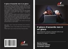Constanza Alonso, Fernando Cabani, Martín Romeo - Il gioco d'azzardo non è un gioco