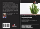 Gustavo Nonato Alves, Gustavo Oliveira Everton, Américo Pinheiro Neto - Fitochimica e antiossidante, antinfiammatoria e antimicrobica