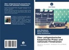 Alan Bondarev, Nelya Rushanova, Nurlan Sanzhar - Über zeitgenössische kasachische Prosa und nationale Filmdramen