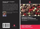 Arthur Rocha Dantas, Gustavo Oliveira Everton, Américo Pinheiro Neto - Pimenta dioica e Syzygium aromaticum