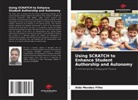 Aldo Mendes Filho - Using SCRATCH to Enhance Student Authorship and Autonomy