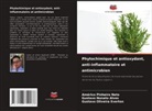 Gustavo Nonato Alves, Gustavo Oliveira Everton, Américo Pinheiro Neto - Phytochimique et antioxydant, anti-inflammatoire et antimicrobien