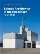 Markus Jager, Krafczyk, Christina Krafczyk - Sakrale Architektur in Niedersachsen nach 1945