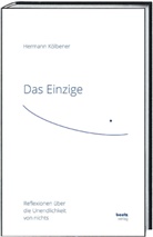 Juliane Köhn, Hermann Kölbener - Das Einzige