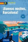Manuel Vila Baleato, Isabel Calderón, Ana Bélen de Santiago Moro, A Grimm, Alexander Grimm, Manuel Vila Baleato - ¡Buenas noches, Barcelona!
