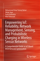 Bellavis, Paolo Bellavista, Muhammad Umar Farooq Qaisar, Hina Tabassum, Weijie Yuan - Empowering IoT: Reliability, Network Management, Sensing, and Probabilistic Charging in Wireless Sensor Networks