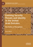Anna Reuß - Evolving Security Threats and Identity in the United Arab Emirates