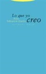 Pierre Teilhard De Chardin - Lo que yo creo
