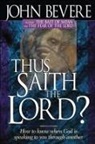 John Bevere - Thus Saith the Lord