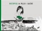 Mónica Gutiérrez Serna, Eva Manzano Plaza, Mónica Gutiérrez Serna - Receptes de pluja i sucre