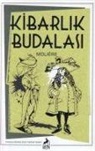 Moliere (Jean-Baptiste Poquelin) - Kibarlik Budalasi