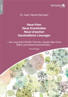 Hamid Kermani - Neue Viren - Neue Krankheiten - Neue Ursachen - Ganzheitliche Lösungen