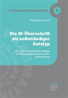 Julian Michael Stawecki - Die W-Überschrift als selbständiger Satztyp