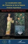 Le vocabulaire latin de l'Homme et de la Nature