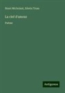 Henri Michelant, Edwin Tross - La clef d'amour