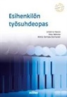 Johanna Havula, Nina Meincke, Minna Vanhala-Harmanen - Esihenkilön työsuhdeopas, 6., uudistettu painos