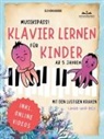 Elo von Knorre, Elo von Knorre, Novapenso Verlag - Musikspaß! Klavier lernen für Kinder mit den lustigen Kraken Linus & Rex