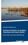 Daniela Posthumus - Erstens kommt es anders. Zweitens als man denkt