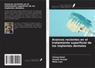 Sareen Duseja, Neha Liya, Chirag Patel - Avances recientes en el tratamiento superficial de los implantes dentales