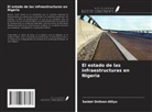 Saidat Onikosi-Alliyu - El estado de las infraestructuras en Nigeria