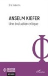 Eric Valentin - Anselm Kiefer