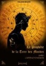 Violaine Bruder, Violaine Bruder, Sudarènes Editions - La prophétie de la terre des mondes. Vol. 1. L'artefact d'Hesmon