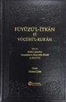 Hamdullah B. Hayreddin Efendi - Füyuzül-Itkan Fi Vücuhil-Kuran Ciltli
