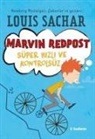 Louis Sachar - Marvin Redpost Süper Hizli ve Kontrolsüz