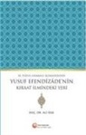 Ali Öge - 18. Yüzyil Osmanli Alimlerinden Yusuf Efendizadenin Kiraat Ilmindeki Yeri