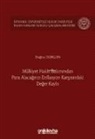 Dagca Durgun - Mülkiyet Hakki Bakimindan Para Alacaginin Enflasyon Karsisindaki Deger Kaybi Ciltli
