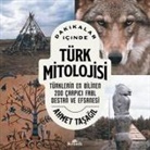 Ahmet Tasagil - Dakikalar Icinde Türk Mitolojisi