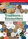 Craig Benjamin, Jerry Bentley, Heather Streets Salter, Herbert Ziegler - Traditions & Encounters: A Global Perspective on the Past: 2025 Release ISE