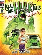 Santat Dan - All the Hulk Feels (A Mighty Marvel Comics Picture Book)