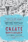 Edwidge Danticat - Create Dangerously