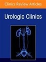 Brian Richard Matlaga, Shah Ojas - Medical and Surgical Management of Urolithiasis, An Issue of Urologic Clinics of North America: Volume 52-3