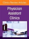 Molly Band, Victor Quintanilla - Urology, An issue of Physician Assistant Clinics: Volume 10-3