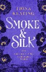 Fiona Keating - Smoke and Silk