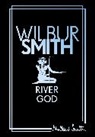 Wilbur Smith - River God