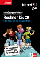 Die drei ??? Kids: Mein Übungsheft Mathe 1. Klasse - Rechnen bis 20