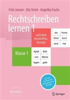 Angelika Fuchs, Fritz Jansen, Uta Streit - Rechtschreiben lernen 1 nach dem IntraActPlus-Konzept