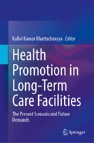 Kallol Kumar Bhattacharyya, Kallol Kumar Bhattacharyya - Health Promotion in Long-Term Care Facilities
