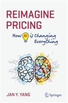 Jan Y Yang, Jan Y. Yang - Reimagine Pricing