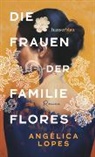 Angélica Lopes - Die Frauen der Familie Flores