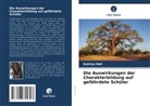 Katrina Hall - Die Auswirkungen der Charakterbildung auf gefährdete Schüler