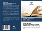 Panagiotis Adamopoulos, Kitsoulis, Vaggelis Kitsoulis, Andreas Pagkos - Integriertes Hausautomationssystem mit Situationserkennung