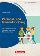 Michael Münzer, Michael Münzer - Schulmanagement