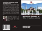 Dimitrios Lagos, Panoraia Poulaki - Monuments ottomans de Chios et tourisme culturel